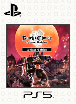 BLACK CLOVER QUARTET KNIGHTS Deluxe Edition PS5
