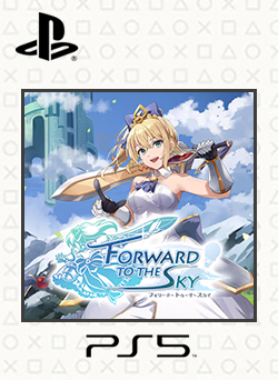 Forward to the sky (Version PS4) PS5