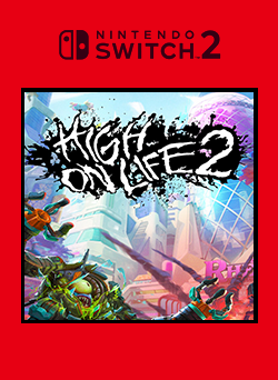 High On Life 2 Switch 2