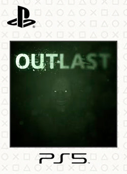 Outlast PS5