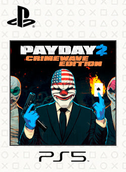 PAYDAY 2 CRIMEWAVE EDITION PS5