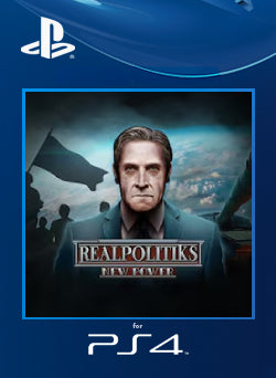 Realpolitiks New Power PS4