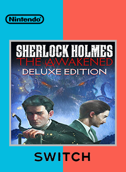 Sherlock Holmes The Awakened Edición Deluxe Switch