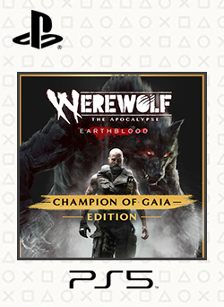 Werewolf The Apocalypse Earthblood Champion of Gaia Edition PS5 (Version PS4)