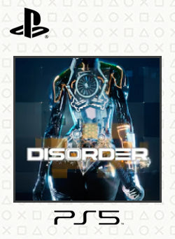DISORDER PS5