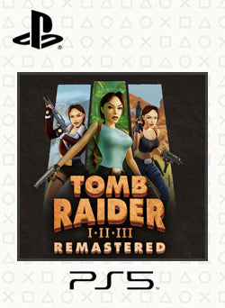 Tomb Raider I-II-III Remastered Starring Lara Croft PS5 Primaria - NEO Juegos Digitales Chile
