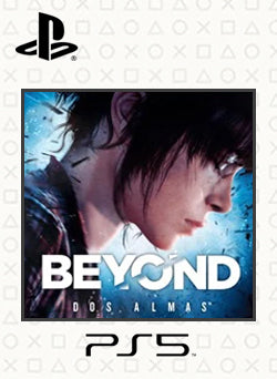 Beyond Dos almas PS5