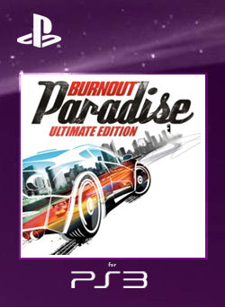 Burnout Paradise Edicion Completa PS3 - NEO Juegos Digitales