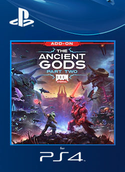 DOOM Eternal The Ancient Gods Part Two PS4 Primaria - NEO Juegos Digitales Chile