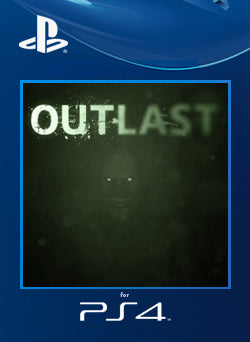 Outlast PS4 Primaria - NEO Juegos Digitales