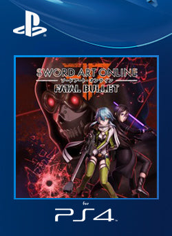 Sword Art Online Fatal Bullet PS4 Primaria - NEO Juegos Digitales
