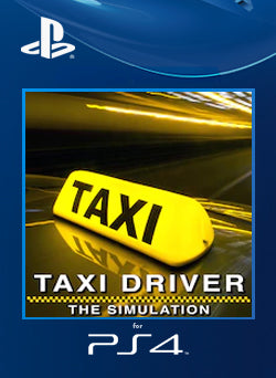 Taxi Driver The Simulation PS4 Primaria - NEO Juegos Digitales Chile